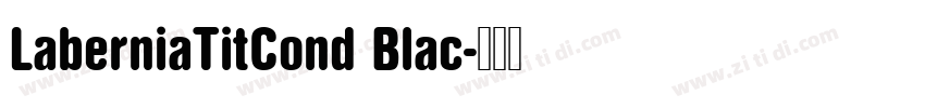 LaberniaTitCond Blac字体转换